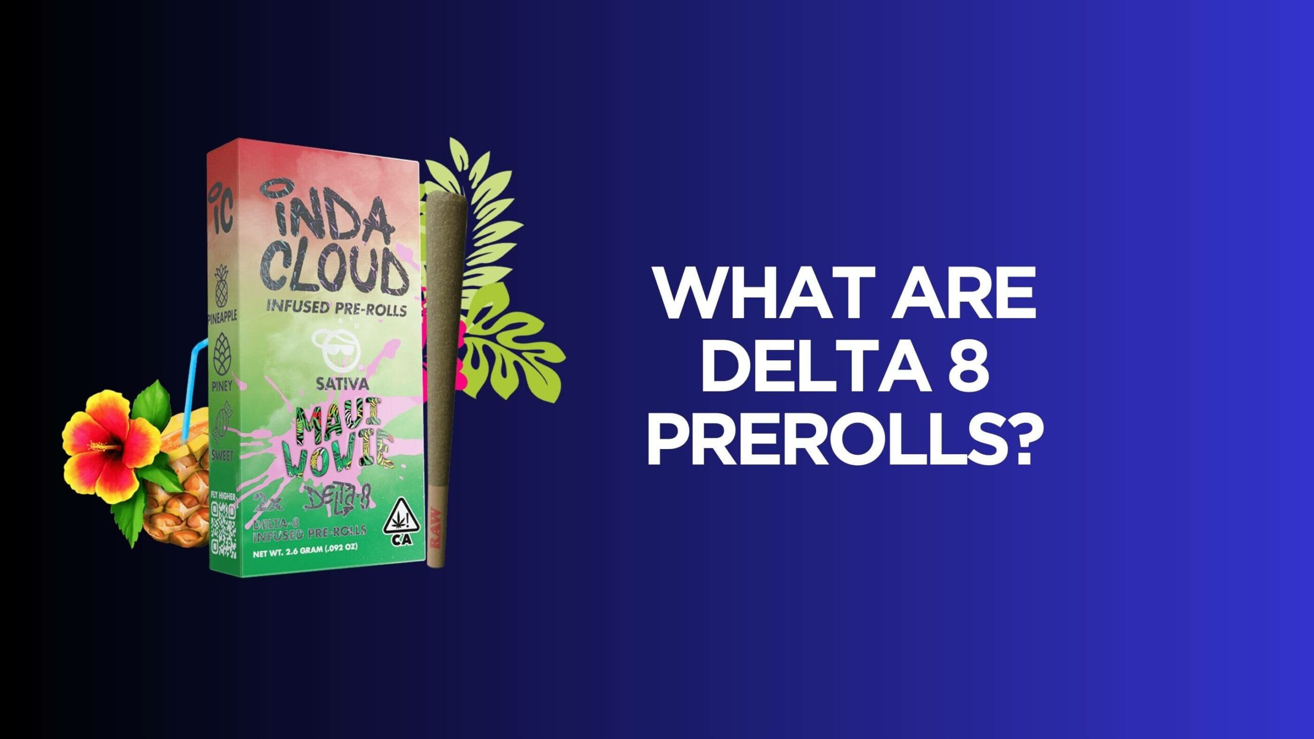 What are delta 8 prerolls