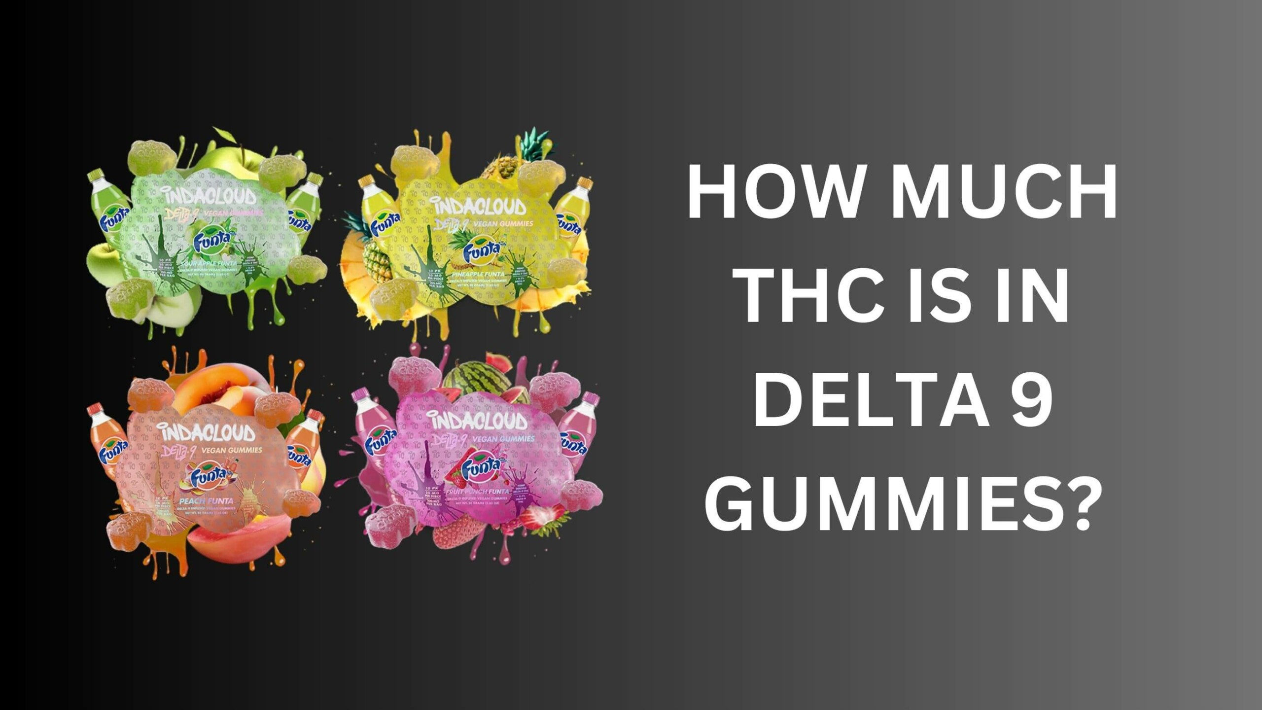 thc in delta 9 gummies