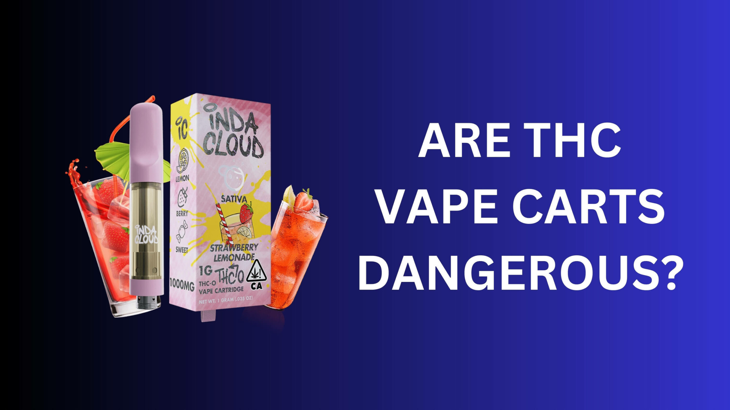 Are THC Vape Carts Dangerous