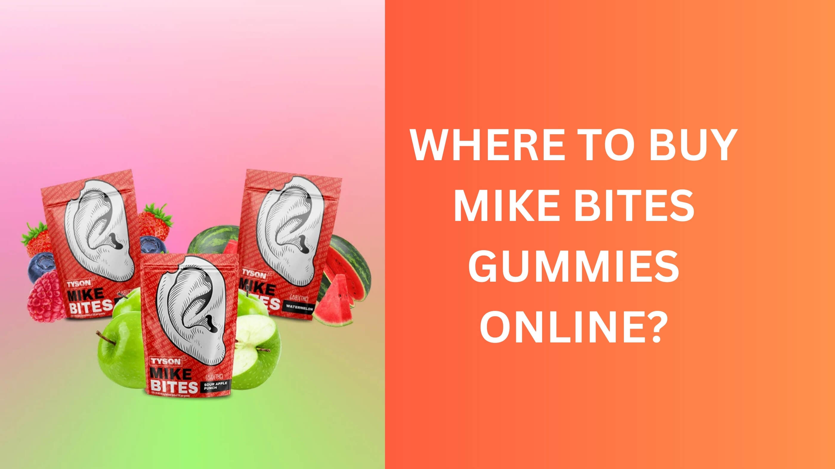 Where to Buy Mike Bites Gummies Online